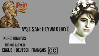Dengbêj Ayşe Şan Heywax Dayê