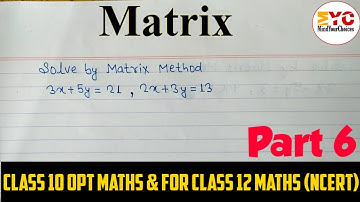 Solve by Matrix Method | Matrix Method | Matrices | MindYourChoices @mindyourchoices
