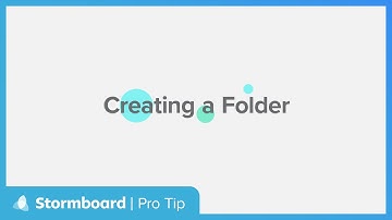 Stormboard Pro Tip: Creating a Folder