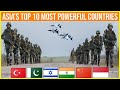 ASIA'S TOP 10 MOST POWERFUL COUNTRIES 2021.