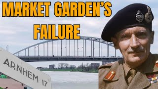 The Failure of Operation Market Garden and It's Consequences