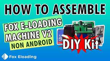How to Assemble Fox Eloading V2 DIY Kit (Non-Android) | Fox Eloading System