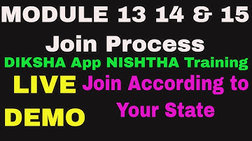 NISHTHA Module 13 14 & 15 Authentic Way Joining the Course on DIKSHA APP
