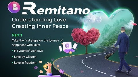 Remitano || Learn and Earn || Understanding Love Creating inner peace #remitano #learnandearn