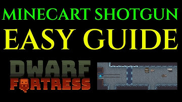 DWARVEN MINECART SHOTGUN - Full Guide DWARF FORTRESS Tutorial