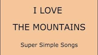 Download lagu I Love The Mountains (Lyrics) - Super Simple Songs