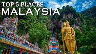 Explore Malaysia: 5 Must-Visit Destinations