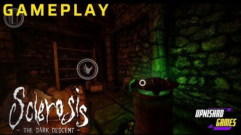 Sclerosis the dark descent | Part 6 gameplay @upnishadgaming