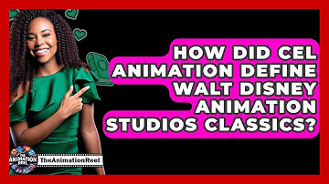 How Did Cel Animation Define Walt Disney Animation Studios Classics? - The Animation Reel