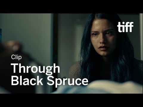 THROUGH BLACK SPRUCE Clip | TIFF 2018
