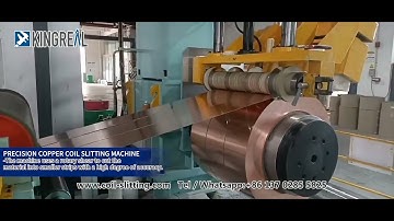 KINGREAL High Precision Copper Coil Slitting line Machine, Slitting And Rewinding