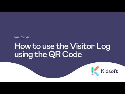 Kidsoft Video Tutorial - How to use the Visitor Log using the QR code