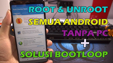 Bootloop Setelah Unroot Android? Begini Cara Mudah Root & Unroot All Android Tanpa PC