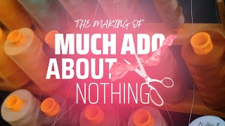 The Making of... MUCH ADO ABOUT NOTHING | Wedding Dresses