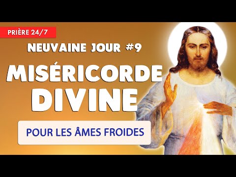 🔴 CHAPELET MISÉRICORDE DIVINE JOUR 9 🙏 PRIÈRE pour ÂMES FROIDES 24/7