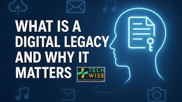 What Is a Digital Legacy and Why It Matters
