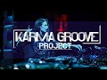 Karma groove project  amlie de la nuit feat the just