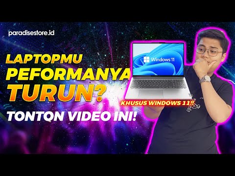 CARA MENGATASI LAPTOP LEMOT DI WINDOWS 11 & WINDOWS 10