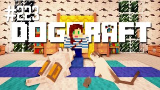 Home Sweet Home | Dogcraft (Ep.223)