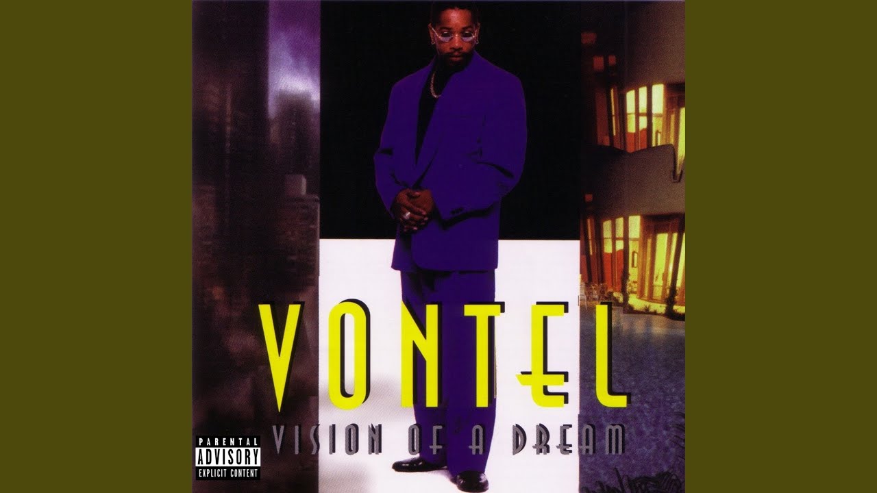 Vision Of A Dream - The Album by Vontel | PosseCut.com