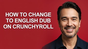 How To Change To English Dub On Crunchyroll - KevinHowTo