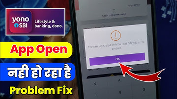 The Sim Register With The User / Device Is Not Present | Yono Sbi App Not Open Problem Solve 2024