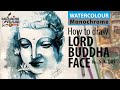 How to Draw BUDDHA FACE easy with watercolour | drawing buddha face step by step | बुद्ध FACE बनाएं