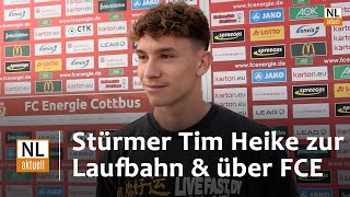 Energie Cottbus | Stürmer Tim Heike zur bisherigen Laufbahn & zur Entscheidung für den FCE