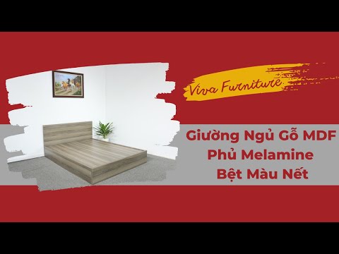 Video Giường Ngủ Gỗ MDF Phủ Melamine Bệt Màu Nết - youtube