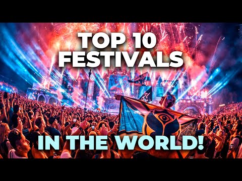 Top 10 Edm Festivals In The World
