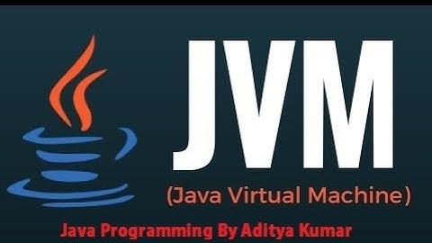 JVM (Java Virtual Machine) & Architecture  lecture:-2(part:-1)by Aditya Kumar