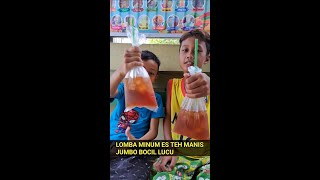 Lomba minum es teh manis jumbo bocil lucu