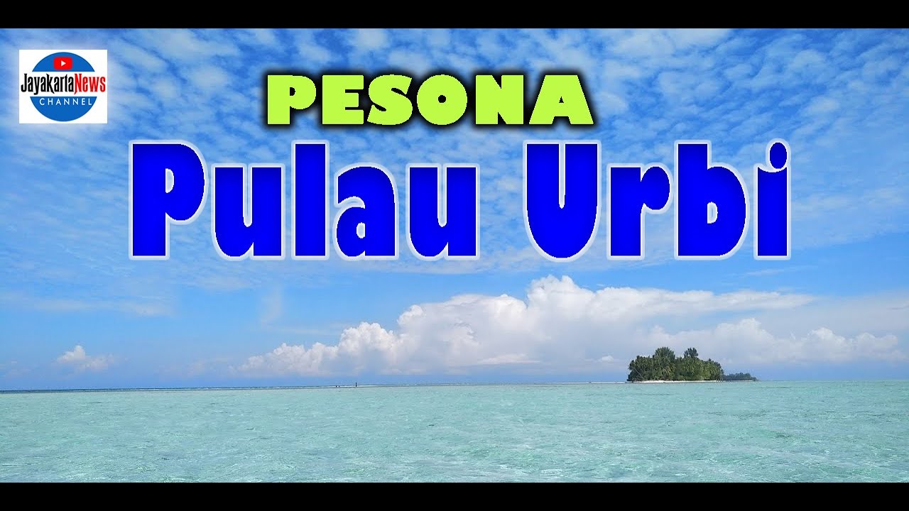 Pesona Pulau Urbi - Biak