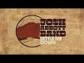 Josh abbott band  settle me down