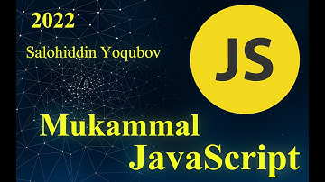 1-dars | Mukammal JavaScript darslari | Salohiddin Yoqubov