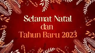 Selamat Natal dan Tahun Baru 2023