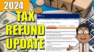 Tax Refund Update 2024 |  IRS Delays, Transcript Codes, ID Verification, Schedule, and Filing Tips