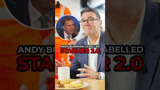 Andy Burnham labelled 'Keir Starmer 2.0' after PM unveiled his vision for Britain