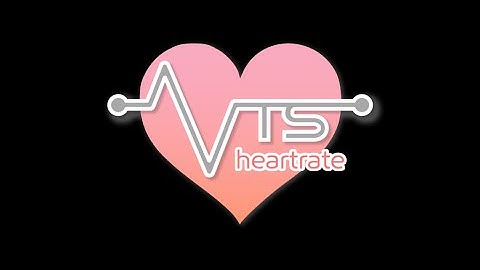 vts-heartrate Tutorial!