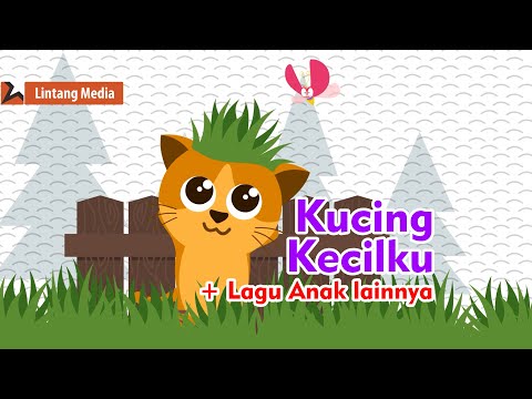 Kucing Kecilku (Meong Meong), Pok Ame Ame, dan Bangun Tidur - Kumpulan Lagu Anak