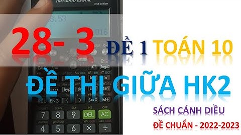 TOÁN 10 -  ĐỀ THI GIỮA HỌC KÌ 2 NĂM 2023  SÁCH CÁNH DIỀU