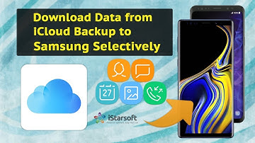How to Download Data from iCloud Backup to Samsung selectively