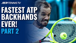 Fastest EVER ATP Backhands: Part 2 ️