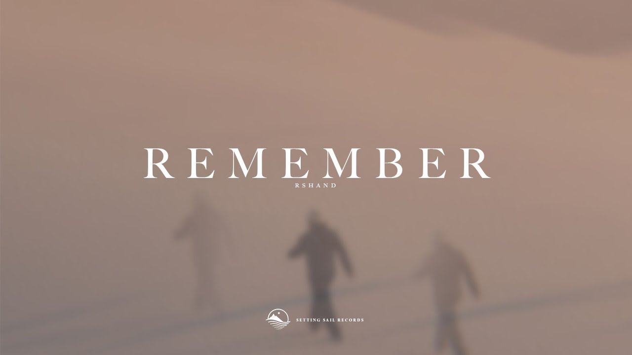 rshand - Remember auf YouTube ansehen rshand - Remember auf YouTube ansehen