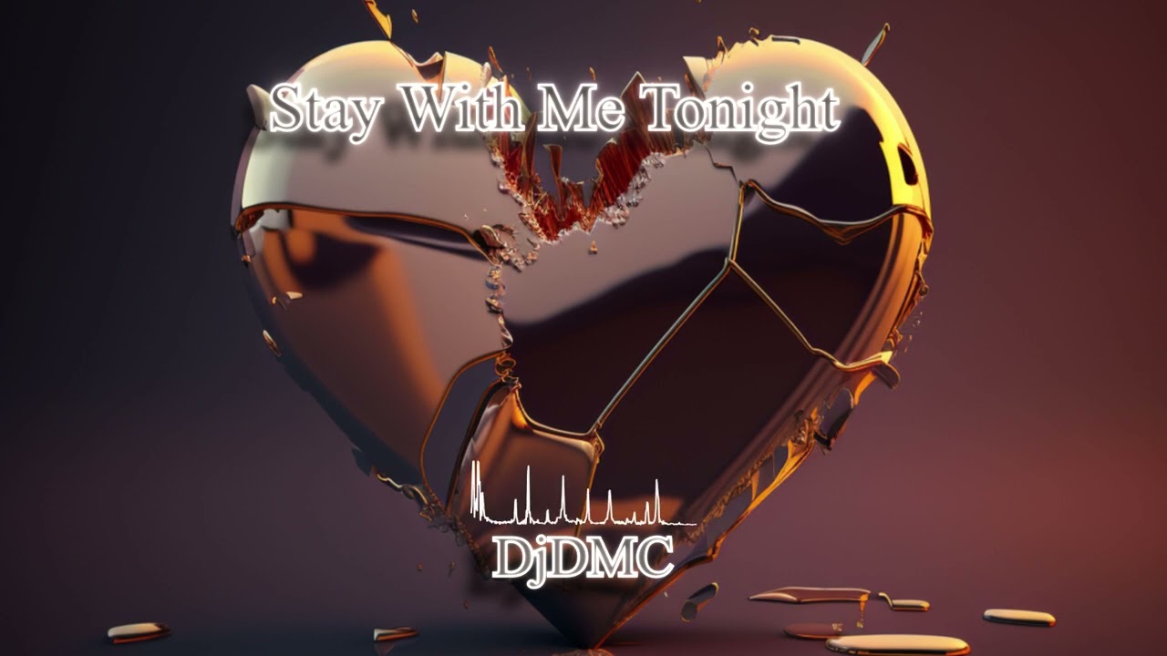 [Hands Up]DjDMC - Stay With Me Tonight