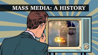 Mass Media: A History