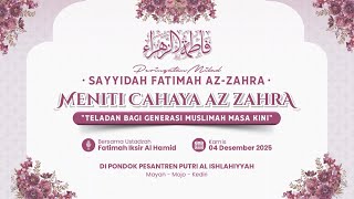 🔴 LIVE MILAD SAYYIDAH FATIMAH AZ ZAHRA BERSAMA USTADZAH FATIMAH IKSIR AL HAMID