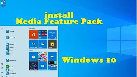 How to Install Windows Media Feature Pack Windows 10?