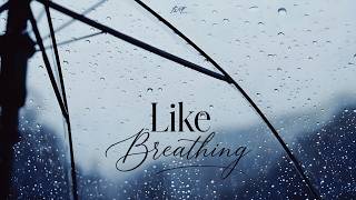 Like Breathing  
