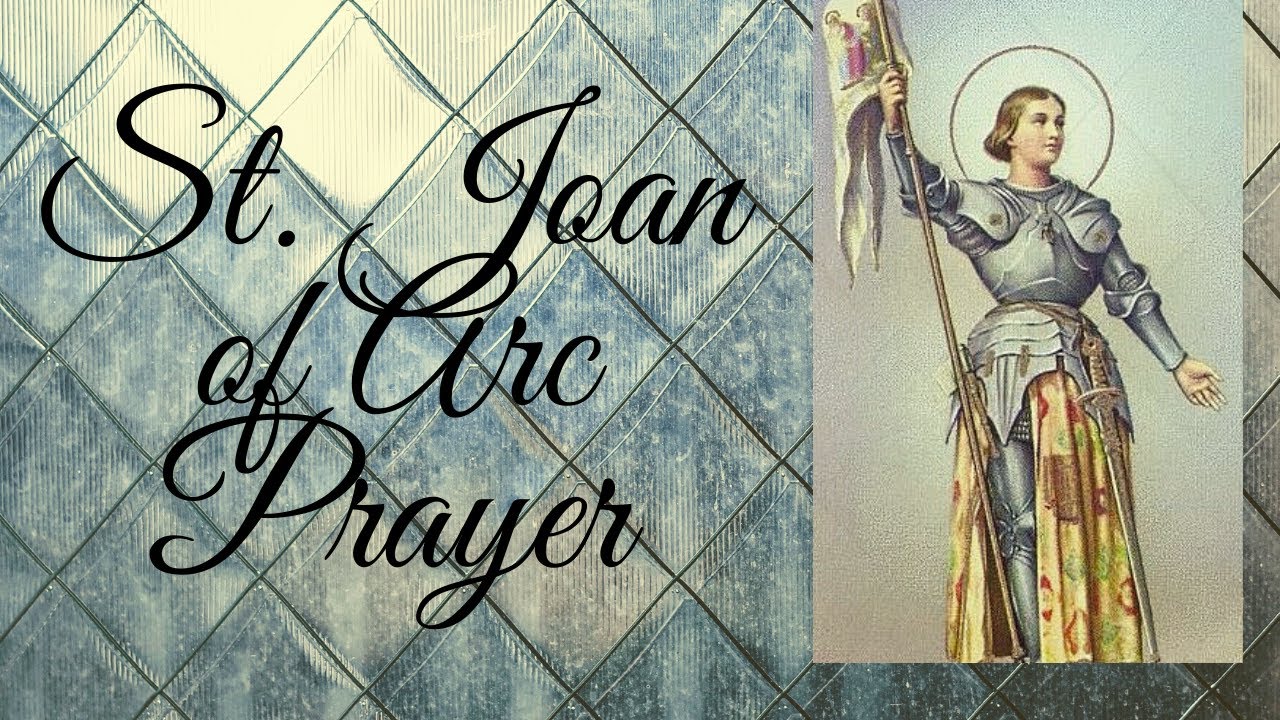 Prayer to St. Joan of Arc YouTube